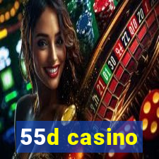 55d casino